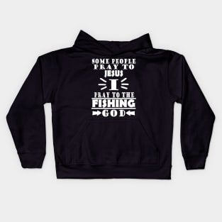 Fishing Fishing Fishing Hook Sayings Kids Hoodie